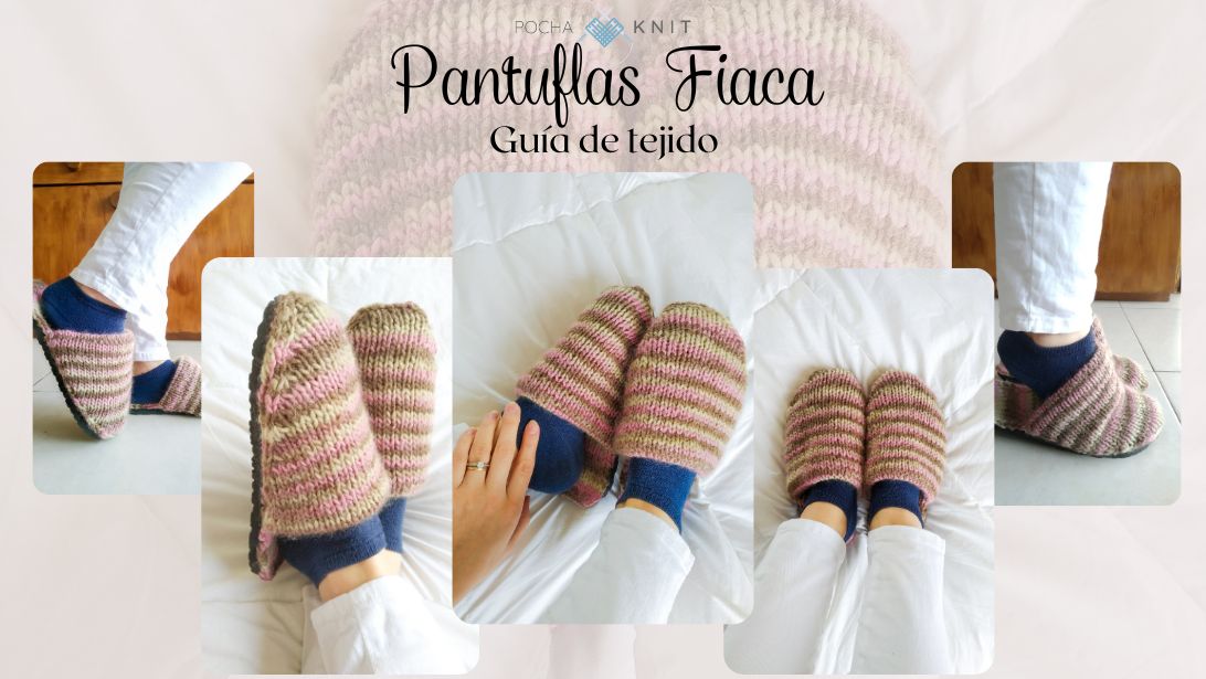 Pantuflas Fiaca – guía de tejido