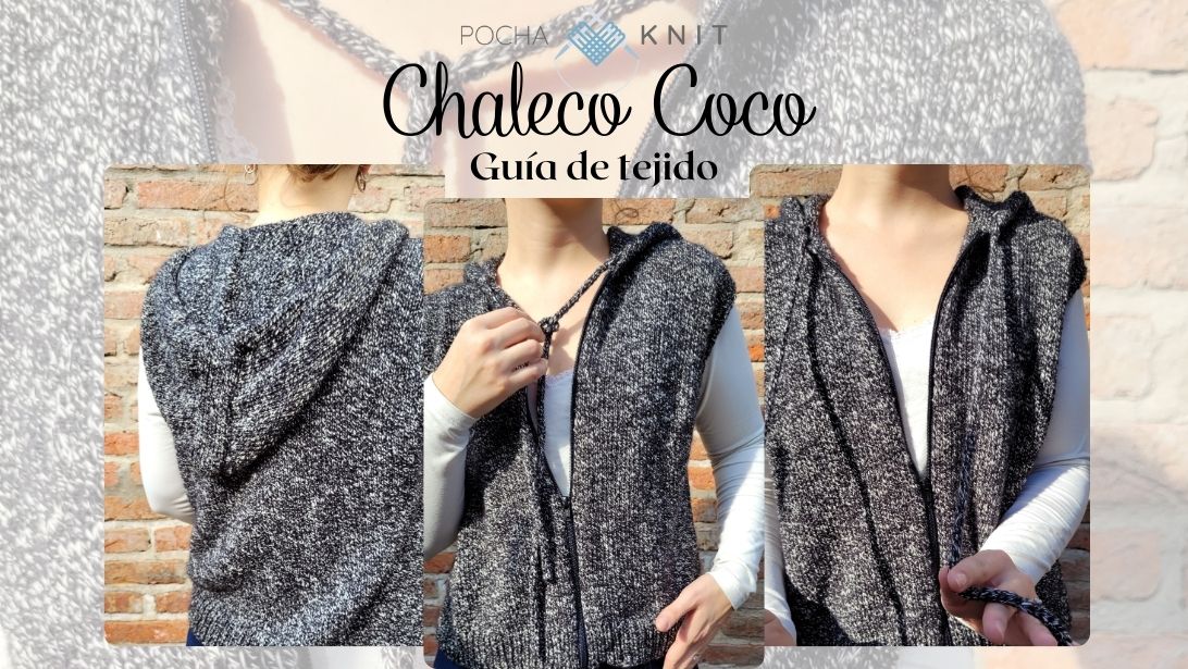 Chaleco Coco – guía de tejido